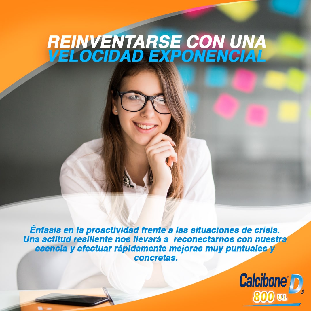 Reinventar con una velocidad exponencial - Calcibone D