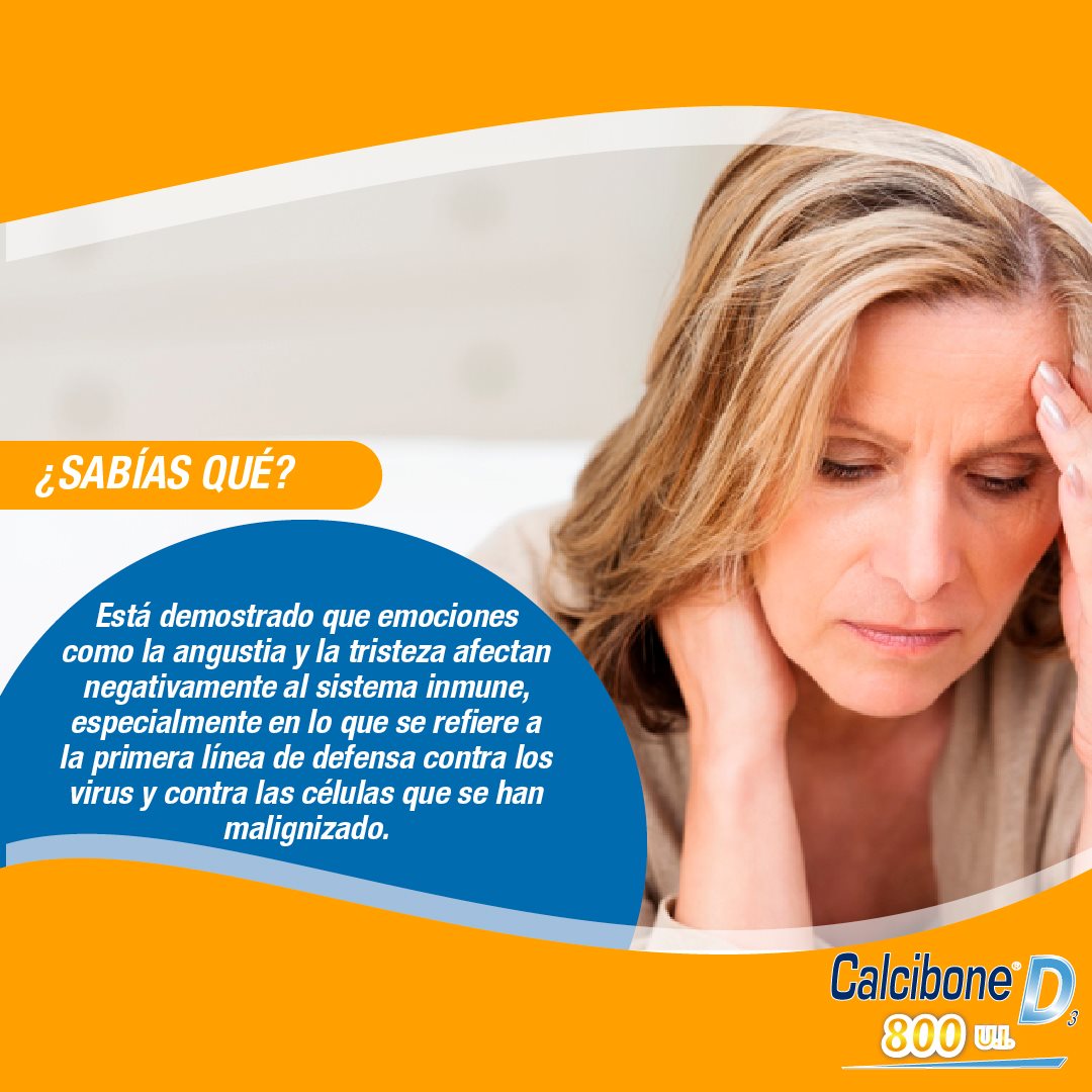 Emociones como angustia y tristeza afectan el sistema inmune - Calcibone D