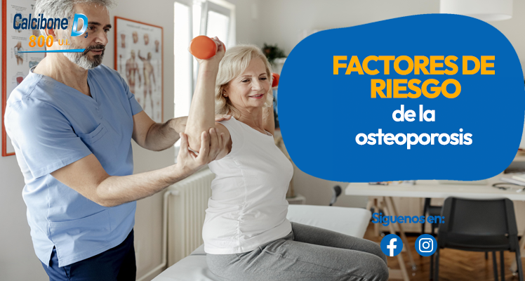 ¿Cuáles son los factores de riesgo para la osteoporosis?
